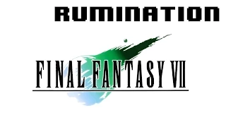 Rumination Analysis on Final Fantasy VII