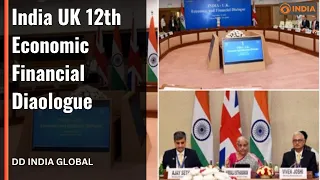 DD India Global | India UK 12th Economic Financial Diaologue
