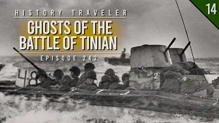 Ghosts of the Battle of Tinian (WWII) | History Traveler Episode 242