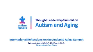 International Reflections on the Autism & Aging Summit