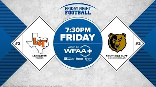 WFAA Friday Night Football Week 2: Lancaster vs. South Oak Cliff