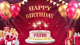 FATHI  فتحي | Happy Birthday To You | Happy Birthday Songs 2022