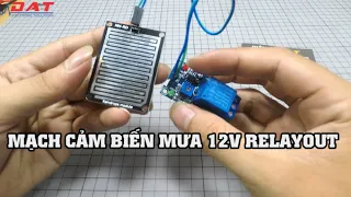 Mạch cảm biến mưa 12V relayout | Cảm biến mưa | Điện tử DAT