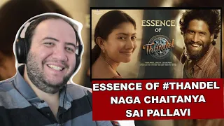 Essence of #Thandel | Naga Chaitanya | Sai Pallavi, Chandoo Mondeti, DSP | Producer Reacts తెలుగు 🇮🇳