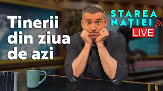 Tinerii din ziua de azi I Starea Nației LIVE 12 februarie 2024