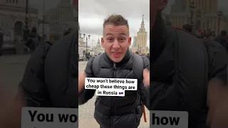 You won’t believe how cheap these things are in Russia 🇷🇺