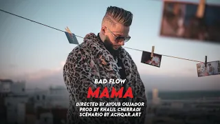 Bad Flow - MAMA [Official Music Video] - [Prod. KHALIL CHERRADI] - باد فلوو
