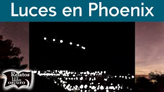 Luces en Phoenix | Caso OVNI | Relatos del lado oscuro