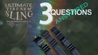 3 Questions Answered Ultimate Firearm Sling Lengthening - Stretching - Odor