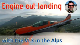 Engine out landing with the VL3 - flight training in the French Alps - dead stick landing