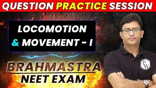 Locomotion and Movement  | Question Practice Session | NEET 2023