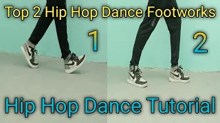 Top 2 Hip Hop Dance Footworks Tutorial | Hip Hop Dance Tutorial | Dance with Anmolmohan