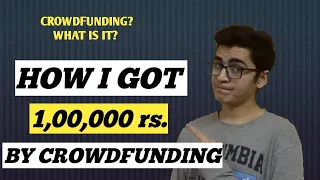 What is crowdfunding? How does it work?