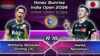 Anthony Ginting vs Kenta Nishimoto 西本拳太 | R16 - India Open 2024