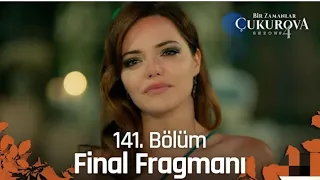 Bir Zamanlar Çukurova 141. Bölüm Final @YasamKocuAstrolog @TasarmYemek @OryantalDans