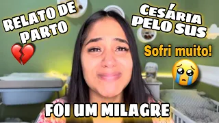 RELATO DE PARTO CESÁRIA PELO SUS