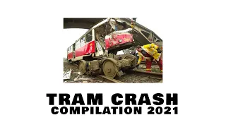 TRAM CRASH BEST COMPILATION 2021