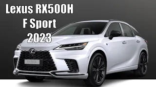 Lexus RX500H F Sport 2023