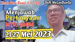 MENJAWAB PERTANYAAN MTPJ GMIM 21-27 MEI 2023