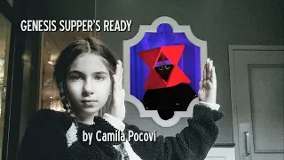 Genesis Supper's Ready cover by 10 years old Camila Pocoví (audio)