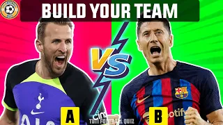 PICK ONE KICK ONE, CHOOSE PLAYERS TO BUILD YOUR TEAM ⚽ TUTI FOOTBALL QUIZ 2023