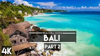 Bali in 4k ULTRA HD HDR -  Paradise of Asia (60 FPS)।PART 2।Worlds Line