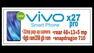 vivo x27 pro full details||first look|| full specifications|| #vivox27profulldetailsintelugu