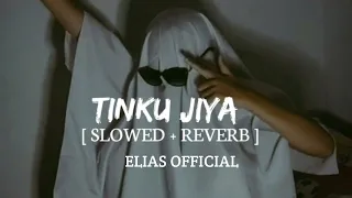 tinku jiya full video song / tinku jiya full  / tinku jiya  / टिंकू जिया ! (LYRICS) slow motion song