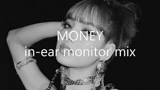 MONEY - LISA in ear monitor mix