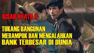 KISAH NYATA !! KULI BANGUNAN YANG MEMBUAT BANK  TERBESAR DUNIA BERTEKUK LUTUT - CERITA FILM