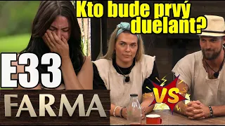 Farma 14 E33 - Kto je prvý duelant a 4 najškaredší farmári