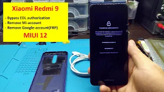 Xiaomi Redmi 9 - Bypass EDL authorization. Remove Mi account and FRP Google-account. VPN bypass Mi