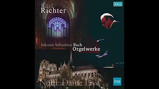 Karl Richter Organ Recital 1980 (Notre Dame) Re-Upload