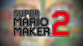 An Honest Super Mario Maker 2 Review