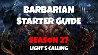 Season 27 Barbarian Starter Guide (Diablo 3 Light's Calling) Sanctified Items Whirlwind Rend