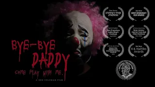 Bye Bye Daddy | Award Winning Short Horror Film 2021