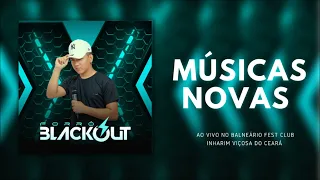 FORRÓ BLACKOUT AO VIVO NO INHARIM (MÚSICAS NOVAS)