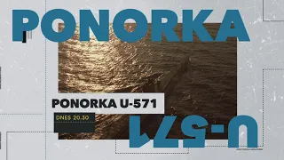 Ponorka U-571 Nova Action upoutávka