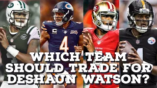 Which NFL Teams Are Realistic Trade Options For DeShaun Watson? Jets? Bears? 49ers?