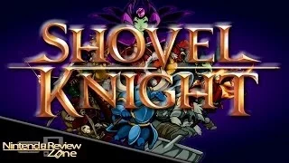 Shovel Knight Review! - Nintendo Review Zone!
