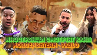 Реакция иностранцев на клип MORGENSHTERN - PABLO / #10