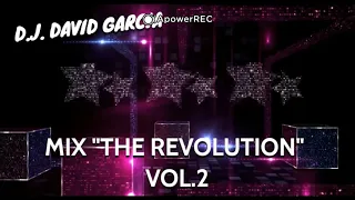 MIX "THE REVOLUTION" VOL.2 | DJ DAVID GARCIA