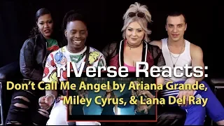 rIVerse Reacts: Don't Call Me Angel by Ariana Grande, Miley Cyrus, Lana Del Rey - M/V Reaction