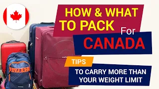How & What to Pack as Student for Canada in 2023 | Useful Tips to Carry more than Your Weight Limit