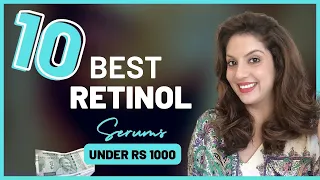 Under Rs 1000 Best Retinol Serums in India | Nipun Kapur