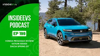 InsideEVs Podcast #199: Honda Prologue, Ultium Issues, Dacia Spring