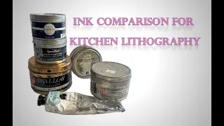 Kitchen Lithography Ink Comparison