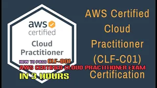 How to Pass Certification Exam CLF C01 AWS Certified Cloud Practitioner in 3 hours | Full Course