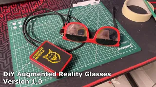 DiY Augmented Reality Glasses V1.0