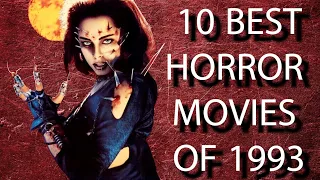 10 Best Horror Movies Of 1993